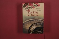 379124 Juliet Hall DAS ERBE DER TÖCHTER Weltbild