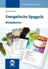 Energetische Spagyrik -