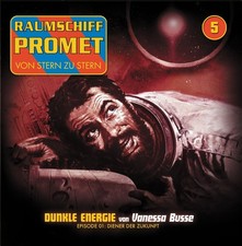 Raumschiff Promet 05 - Dunkle