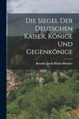 Rmer bchner die siegel der - rmer-bchner,