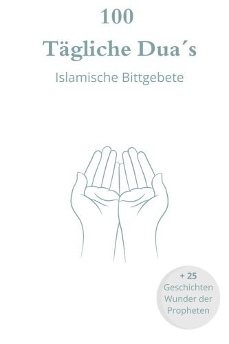 100 tägliche duas wunder - 100,