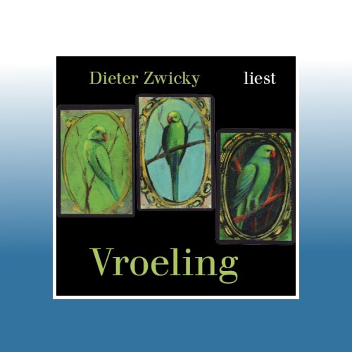 Dieter zwicky liest vroeling - zwicky,