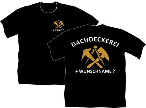 Shirt dachdeckerei - t-shirt,