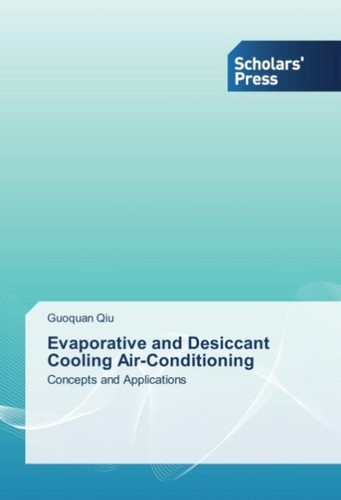 Evaporative and desiccant - and,