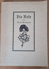 Die Rose / Ruth Schaumann *