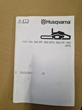 Motorsäge Kettensäge Husqvarna 555 556 560 562  Xp Bedienungsanleitung