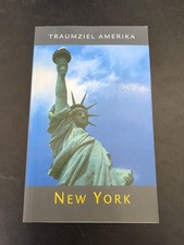 Traumziel Amerika New York