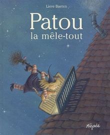 Patou mêle tout - la, mêle-tout