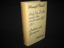 Marcel Proust , Sodom und Gomorra - Auf der Suche nach der verlorenen Zeit IV