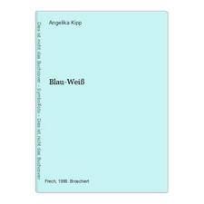 Blau-Weiß Kipp, Angelika: