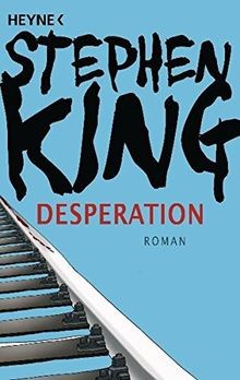 Desperation roman von - desperation:, stephen