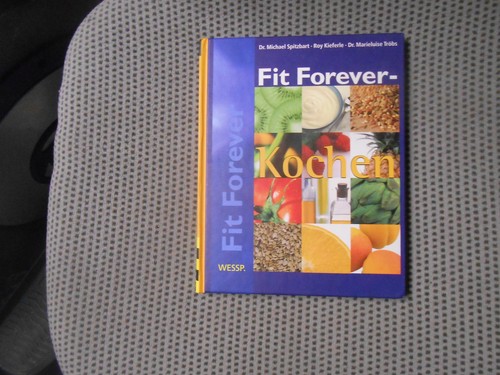 Fit forever kochen - forever,,
