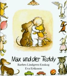 Max und der teddy von - und,