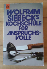 Wolfram Siebeck: Kochschule