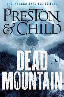 Dead mountain douglas preston - dead,