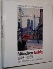 München Farbfoto Chronik
