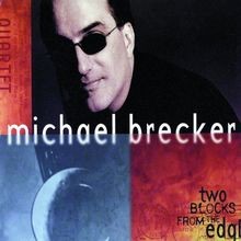 Two Blocks from the Edge von Brecker,Michael | CD | Zustand sehr gut