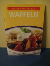 Einfach lecker kochen: Waffeln Happy Books Heft Rezepte