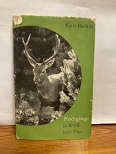 Pirschgänge in Wald und Flur