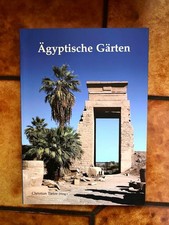 Tietze, Christian (Hrsg.): Ägyptische Gärten. 2011, TB