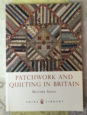 Patchwork and Quilting in britain von Heather Audin