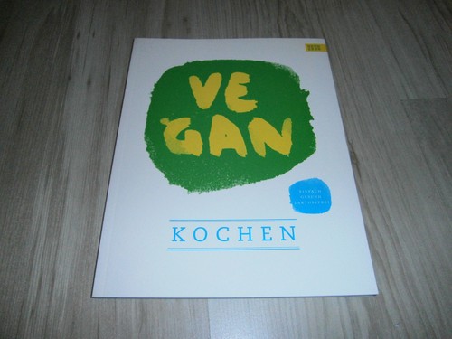 Vegan kochen einfach lecker - kochen,