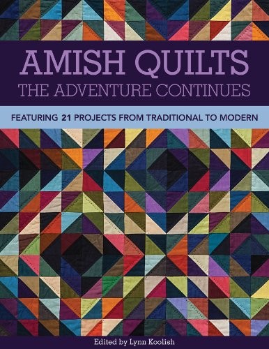 Amish quilts the adventure - quilts,