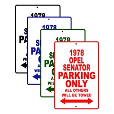 1978 Opel Senator Parking Only