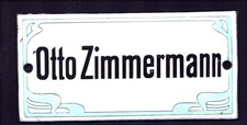 Kleines antikes Jugendstil Namensschild "Otto Zimmermann"