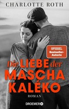 Die Liebe der Mascha Kaléko |