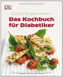 Das kochbuch für diabetiker - das,