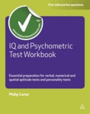 IQ and Psychometric Test Workbook : Essential Preparation for Ver