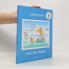 Bolo, der Elefant  |  Erwin