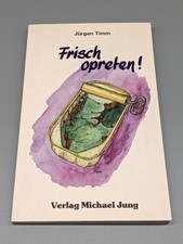 Frisch opreten! - Jürgen Timm