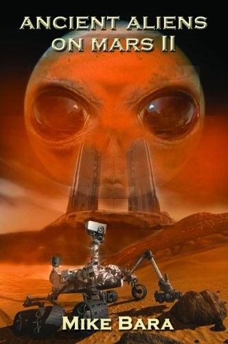 Ancient aliens mars mike - ancient, ii,mike