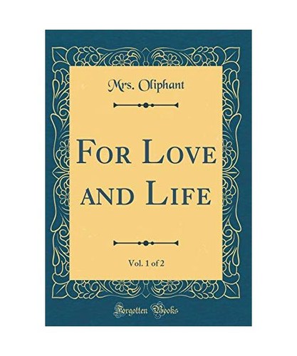 For love and life vol - for, life,