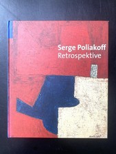 Serge Poliakoff - Retrospektive. Lange, Christiane, Nils Ohlsen und Serge Poliak