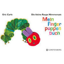 Die kleine Raupe Nimmersatt -