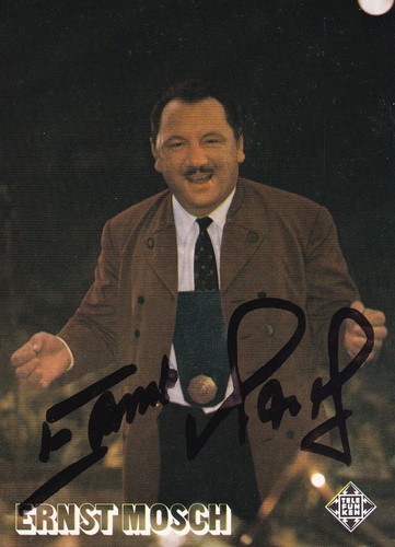 Autogramm ernst mosch - ernst,