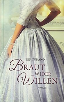 Braut wider willen roman - willen:,