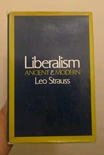 Liberalism: Ancient and Modern
