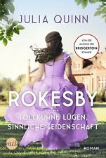 Rokesby - Tollkühne Lügen, sinnliche Leidenschaft von Julia Quinn (2021,...