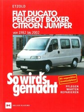 FIAT DUCATO, Reparaturanleitung So wirds gemacht/Etzold Reparatur-Buch/Handbuch