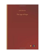 The Age of Pope, John Dennis