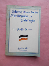 Unterrichtsbuch für die Maschinengewehr Abteilungen - Gerät 08 - Merkatz - 1917