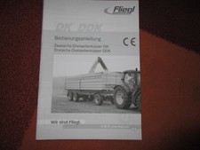 Betriebsanleitung, Anleitung Fliegl Zweiachs Kipper, Dreiseitenkipper DK, DDK
