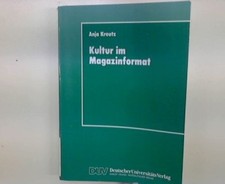 Kultur im Magazinformat : zur
