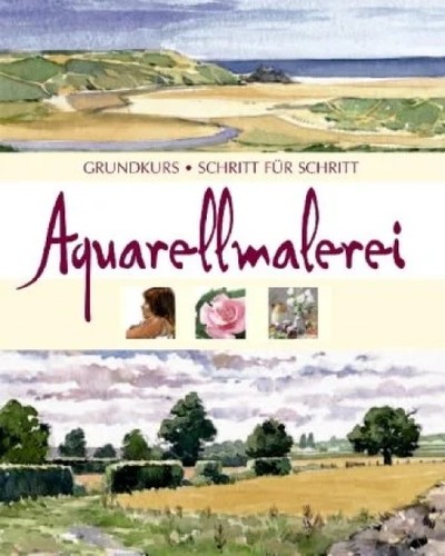 Aquarellmalerei grundkurs - aquarellmalerei,