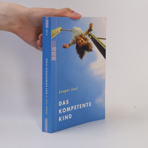 Das kompetente kind - kompetente, kind 