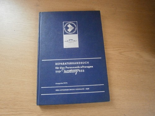 Reparaturhandbuch wartburg - reparaturhandbuch,